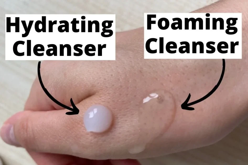 Hydrating vs. foaming cleanser